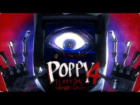 Poppy Playtime Chapter 4 Türkçe Dublaj Yama Tam Oynanış